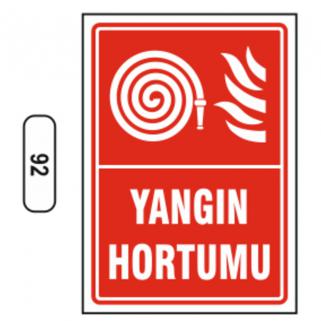 Yangın Hortumu Uyarı ikaz Levhası